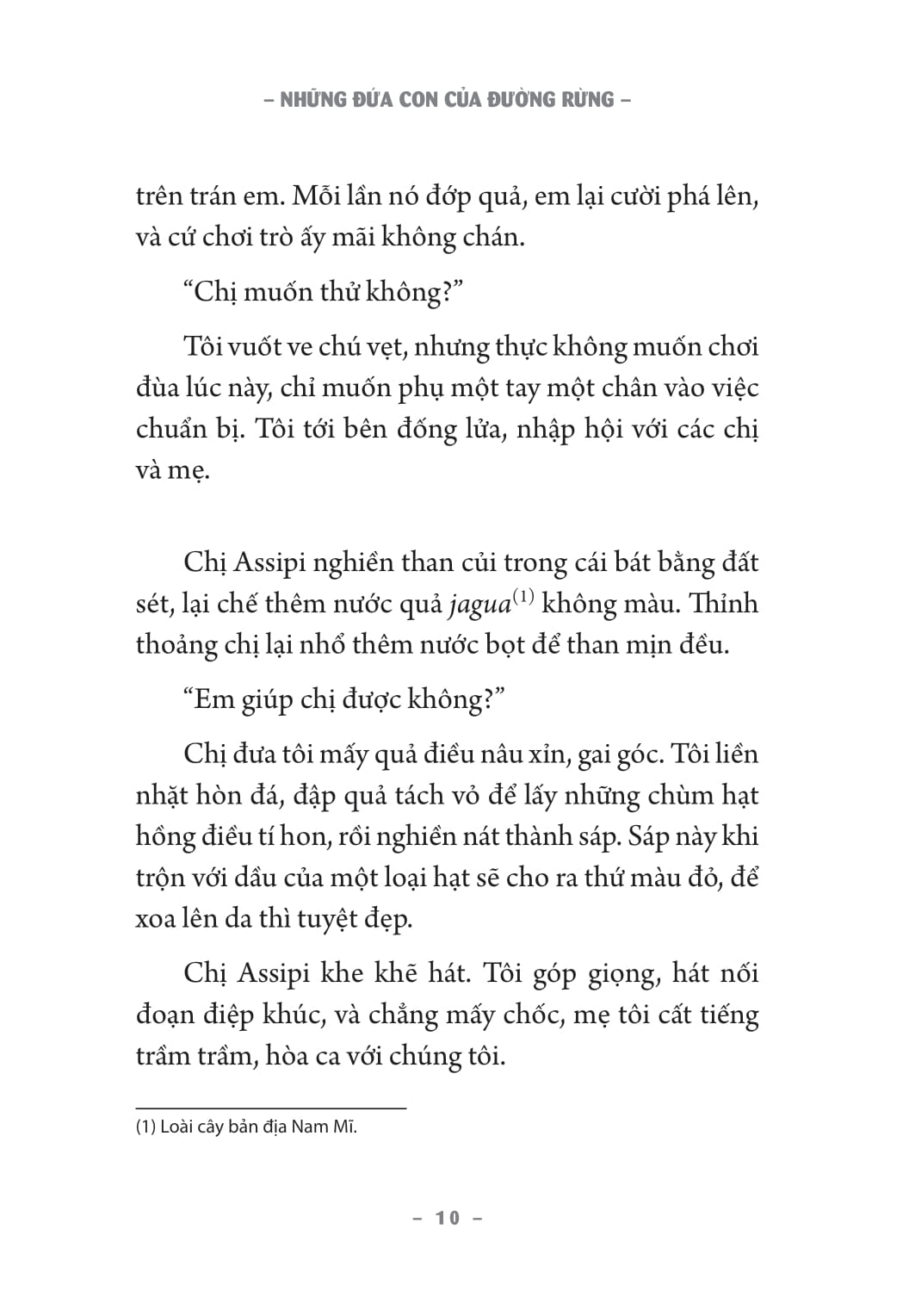 những đứa con của đường rừng - Ảnh 6