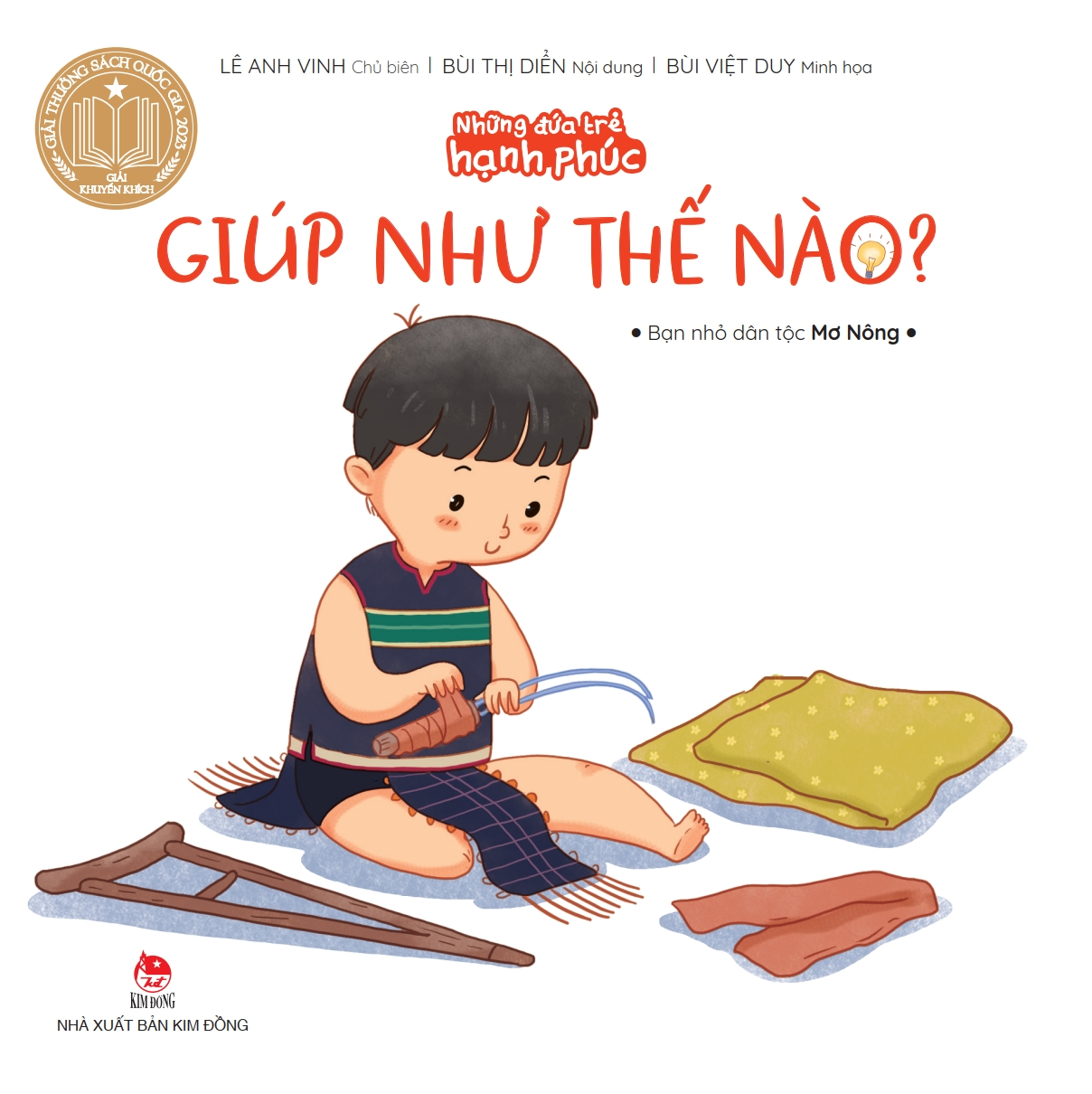 những đứa trẻ hạnh phúc - giúp như thế nào? - bạn nhỏ dân tộc mơ nông (tái bản 2024) - Ảnh 2