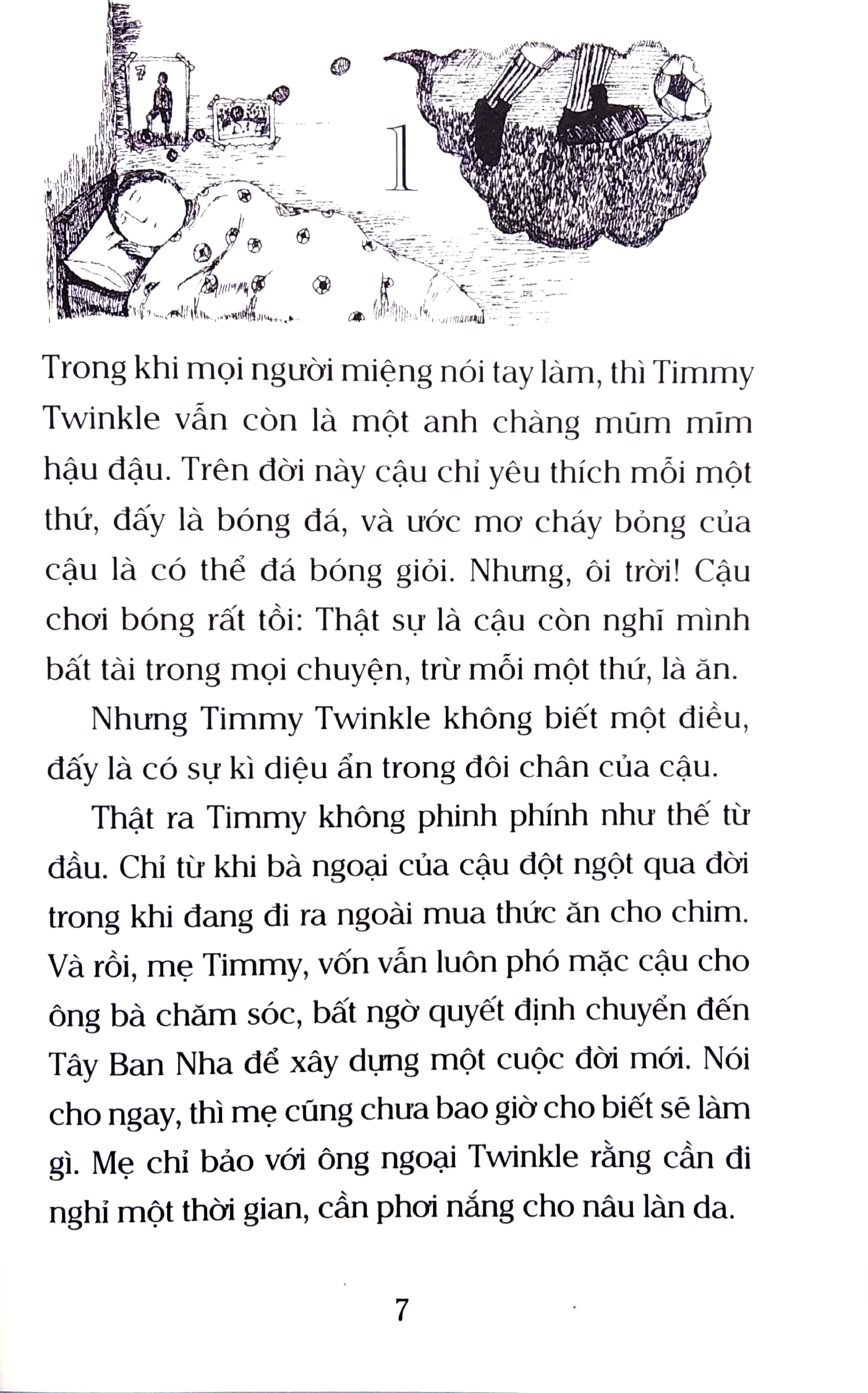 những đứa trẻ kì diệu - cậu bé có đôi chân tia chớp - Ảnh 3