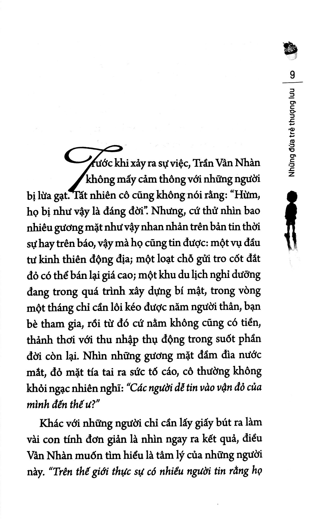 những đứa trẻ thượng lưu - Ảnh 6