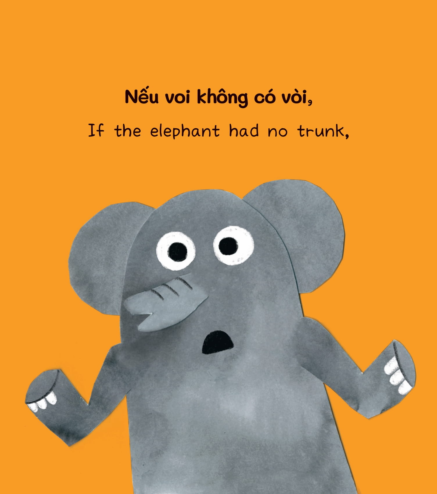 những đứa trẻ tò mò - wondrous children - if the elephant had no trunk… nếu voi không có vòi… - Ảnh 4