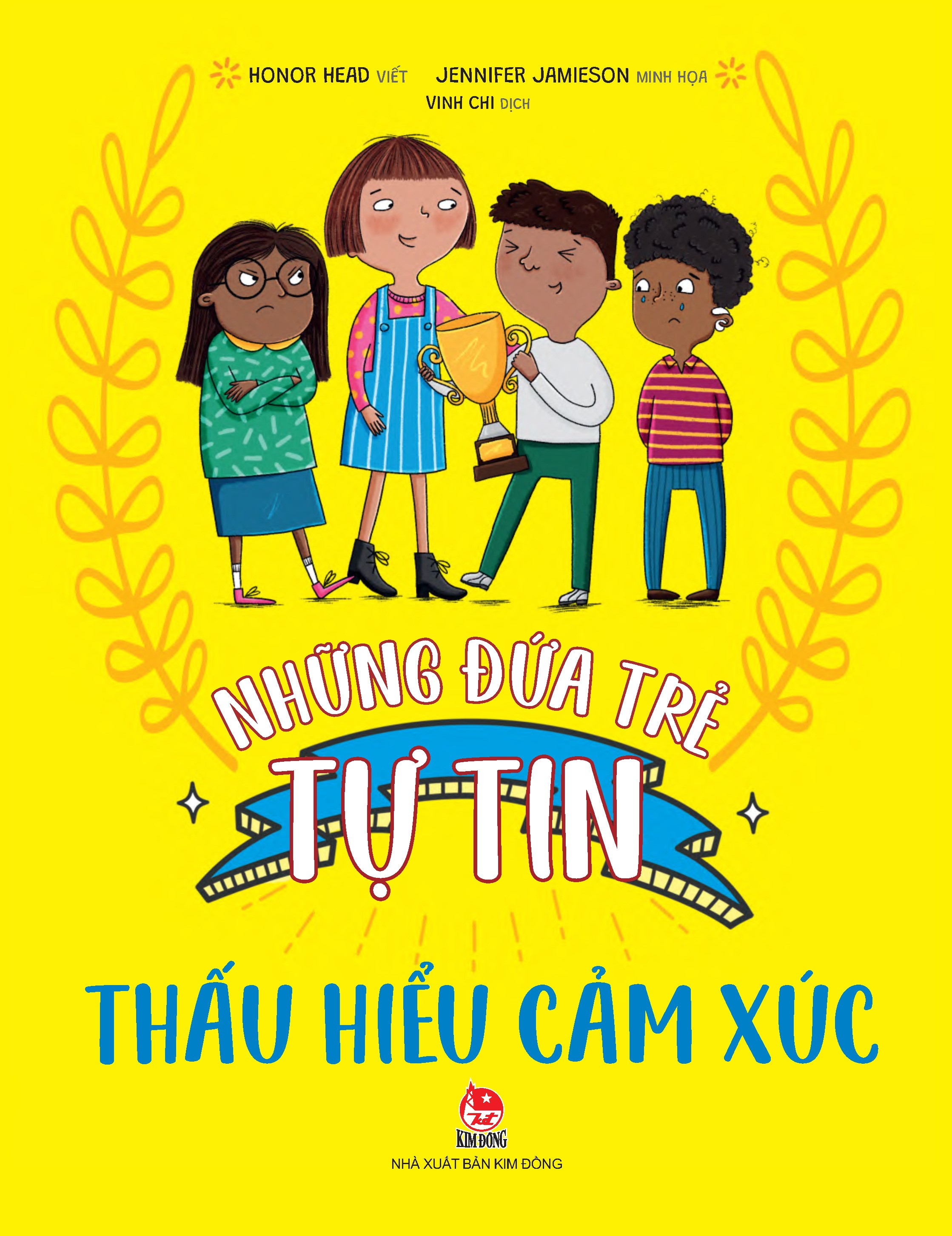 những đứa trẻ tự tin - thấu hiểu cảm xúc - Ảnh 2