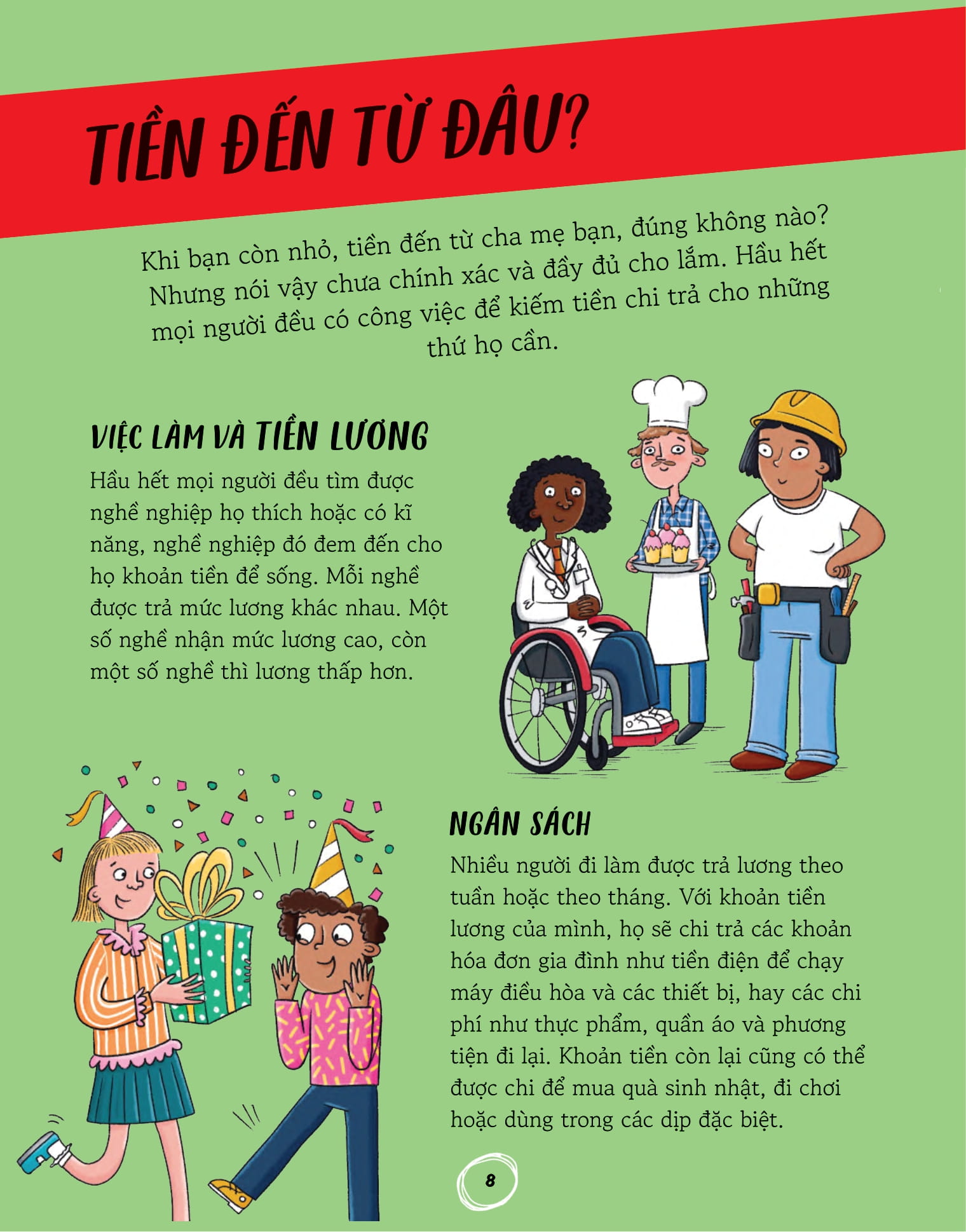 những đứa trẻ tự tin - tự chủ với tiền - Ảnh 6