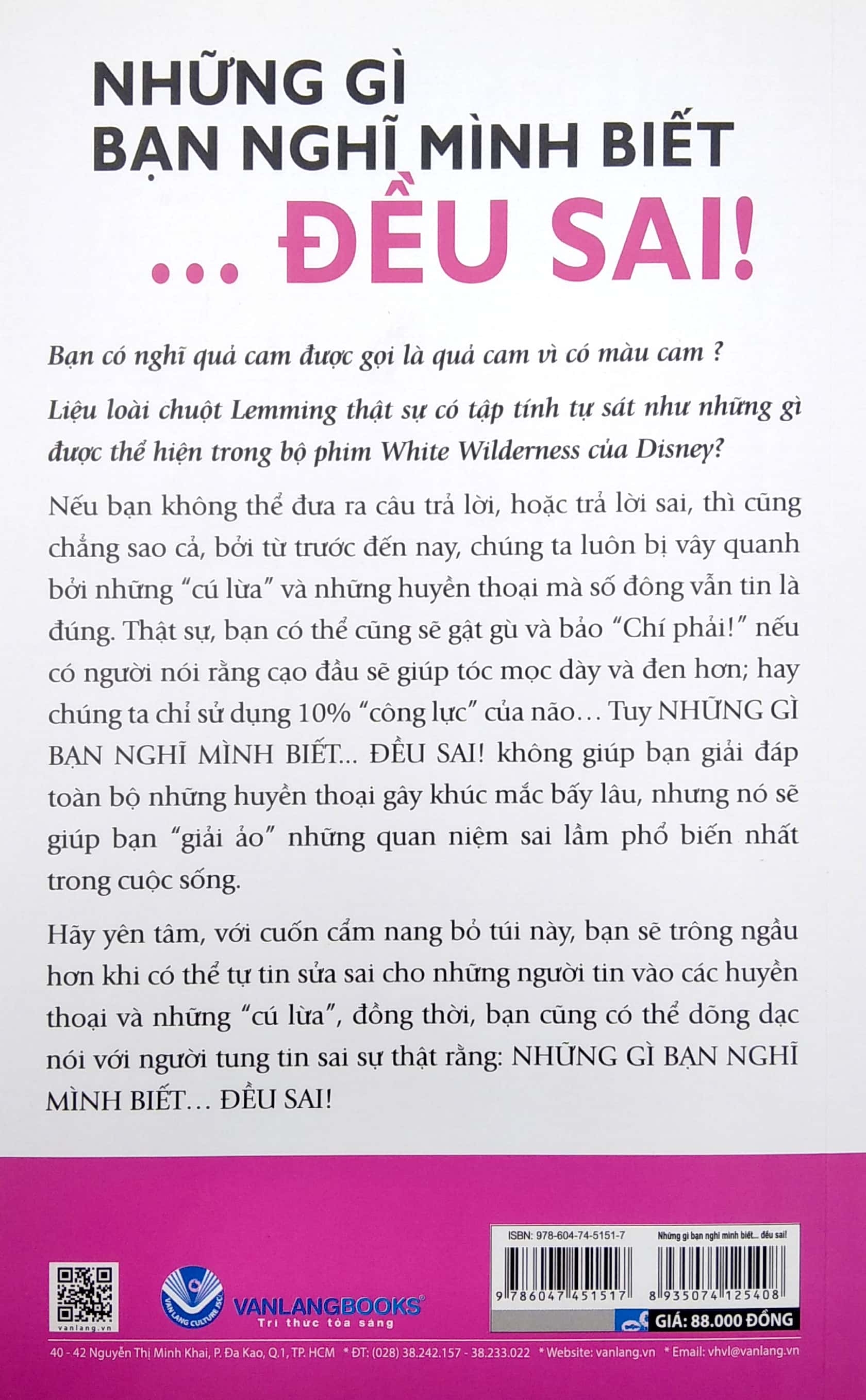 những gì bạn nghĩ mình biết đều sai - Ảnh 6