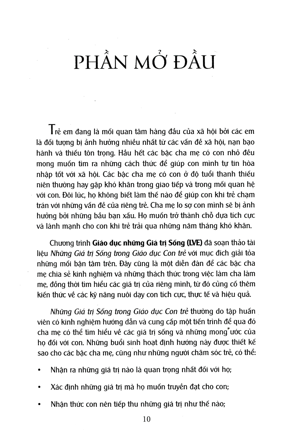 những giá trị sống trong giáo dục con trẻ - Ảnh 3