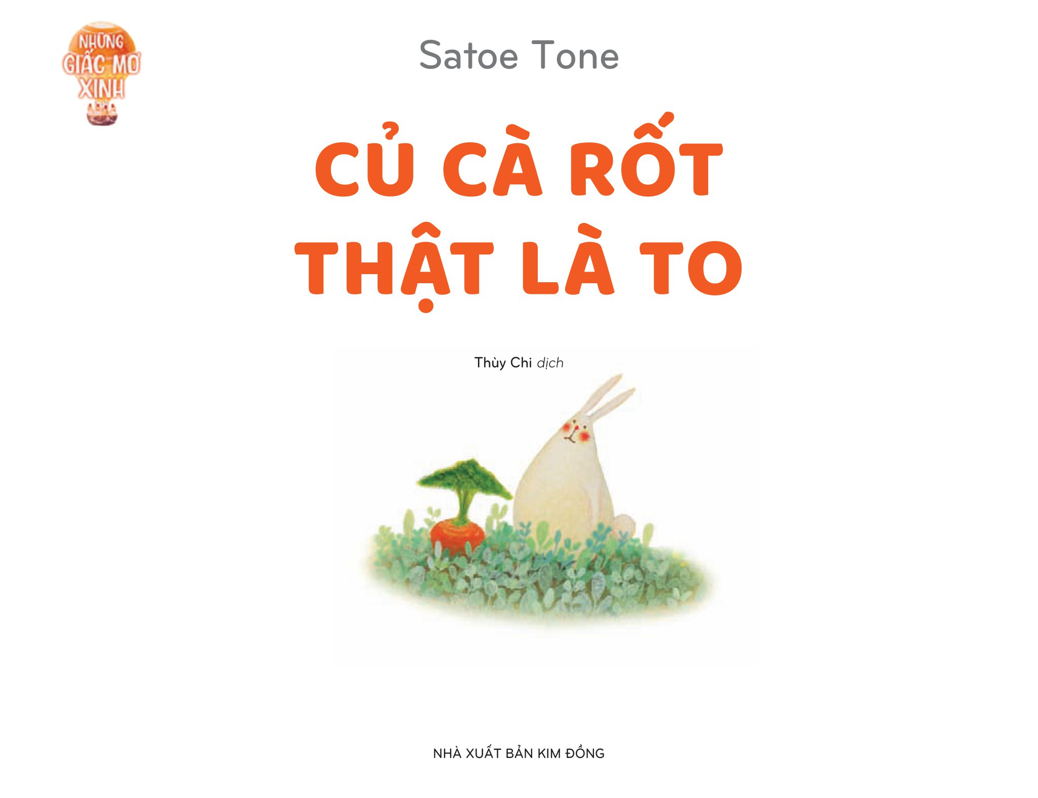 những giấc mơ xinh - củ cà rốt thật là to - Ảnh 2