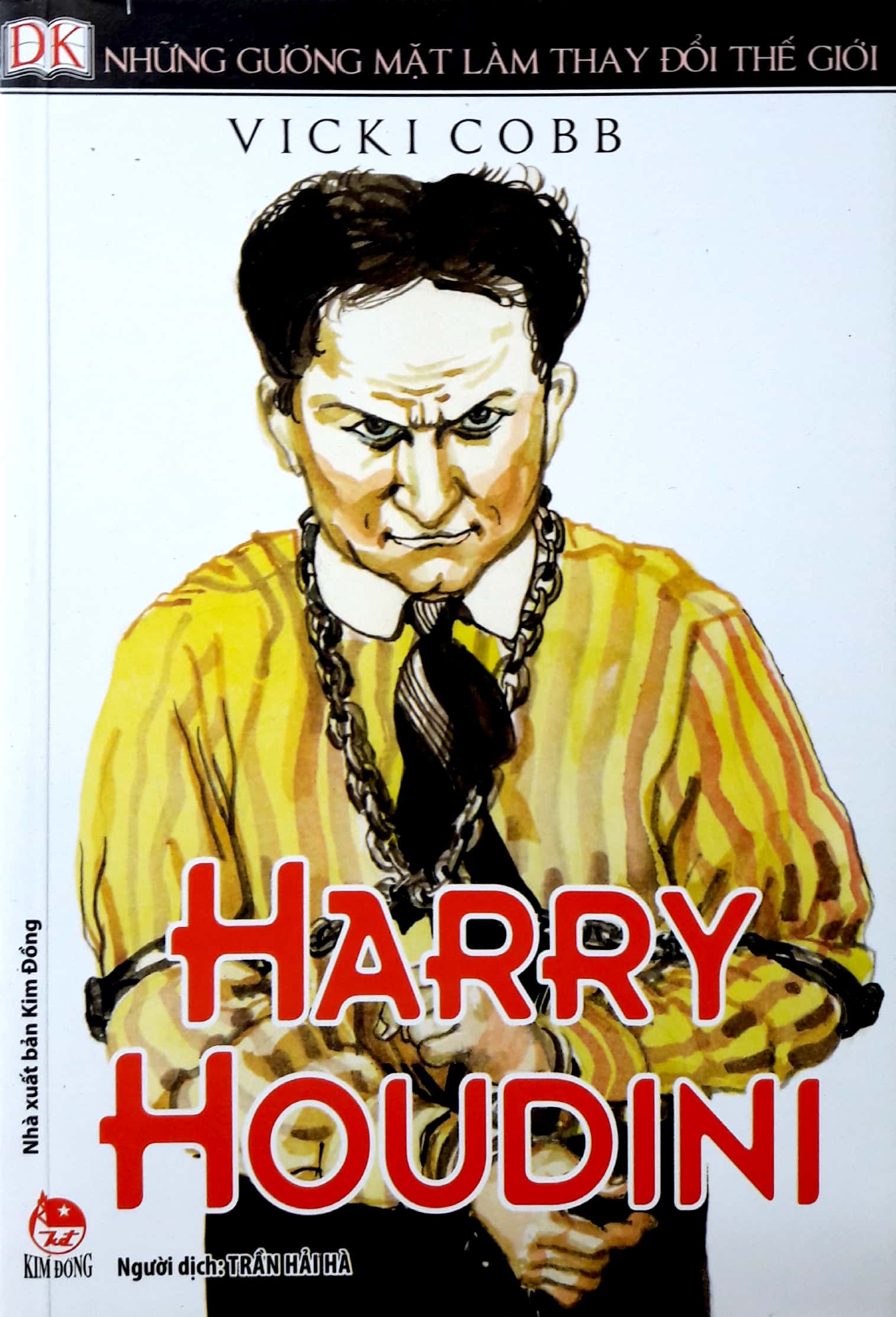 Bìa sách những gương mặt làm thay đổi thế giới - harry houdini
