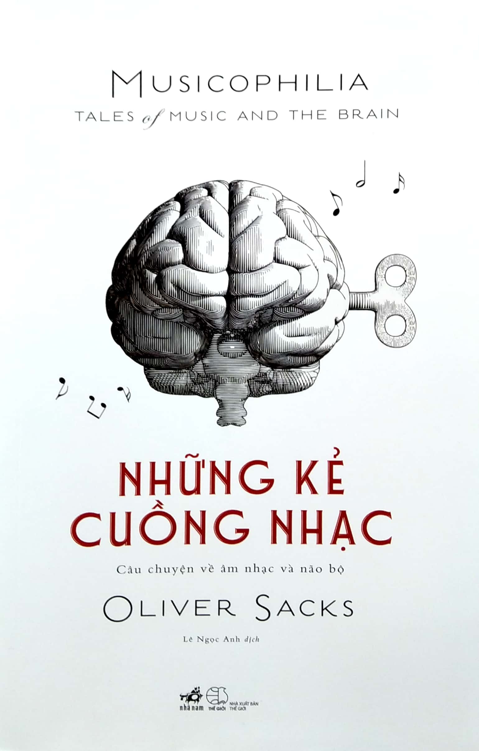 những kẻ cuồng nhạc musicophilia - câu chuyện về âm nhạc và não bộ - Ảnh 2