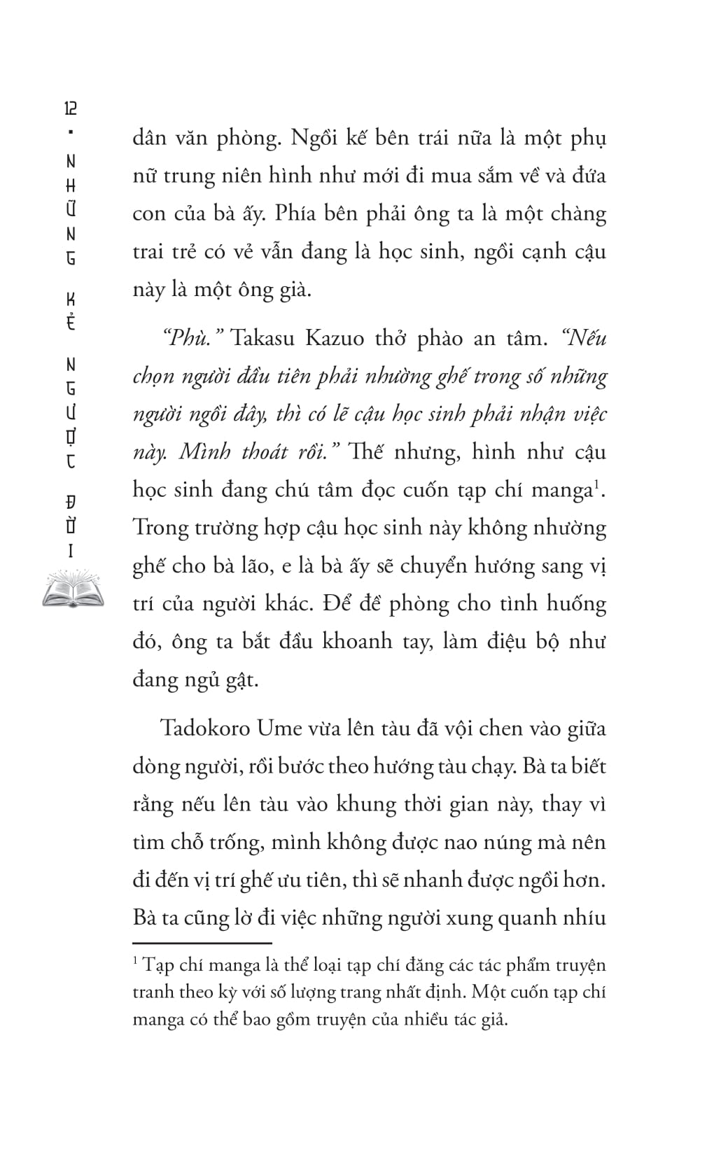 Những Kẻ Ngược Đời - Ảnh 11