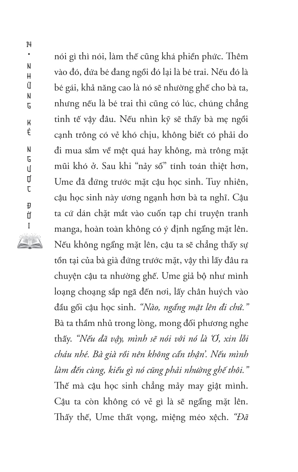 Những Kẻ Ngược Đời - Ảnh 13