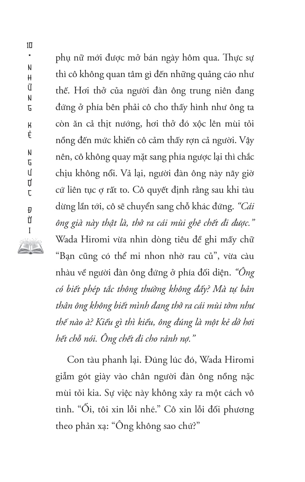 Những Kẻ Ngược Đời - Ảnh 9