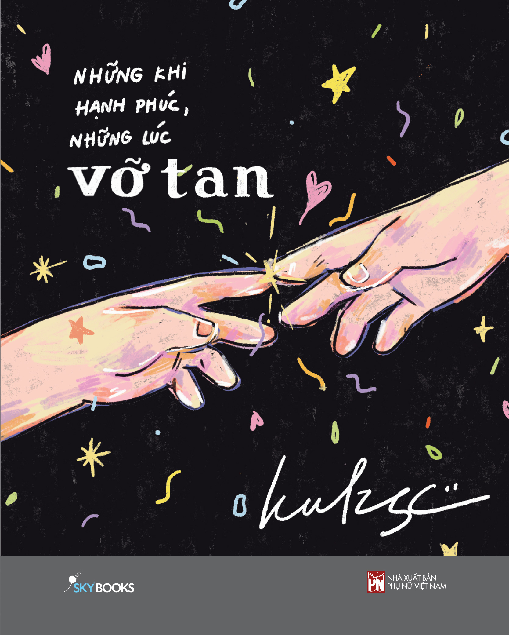 những khi hạnh phúc, những lúc vỡ tan - bản đặc biệt - tặng kèm 1 bookmark + 10 postcard tô màu - Ảnh 3