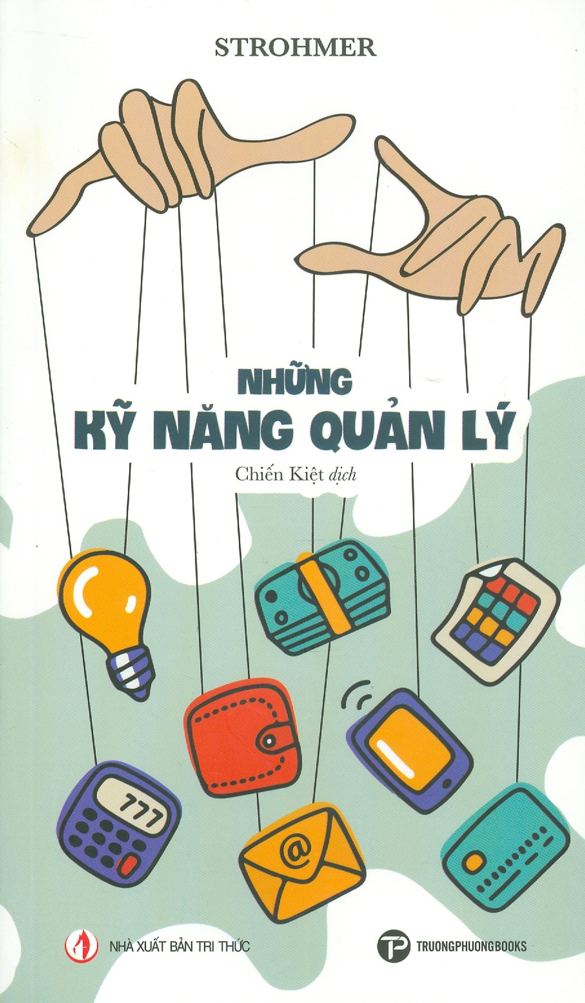 những kỹ năng quản lý - Ảnh 2