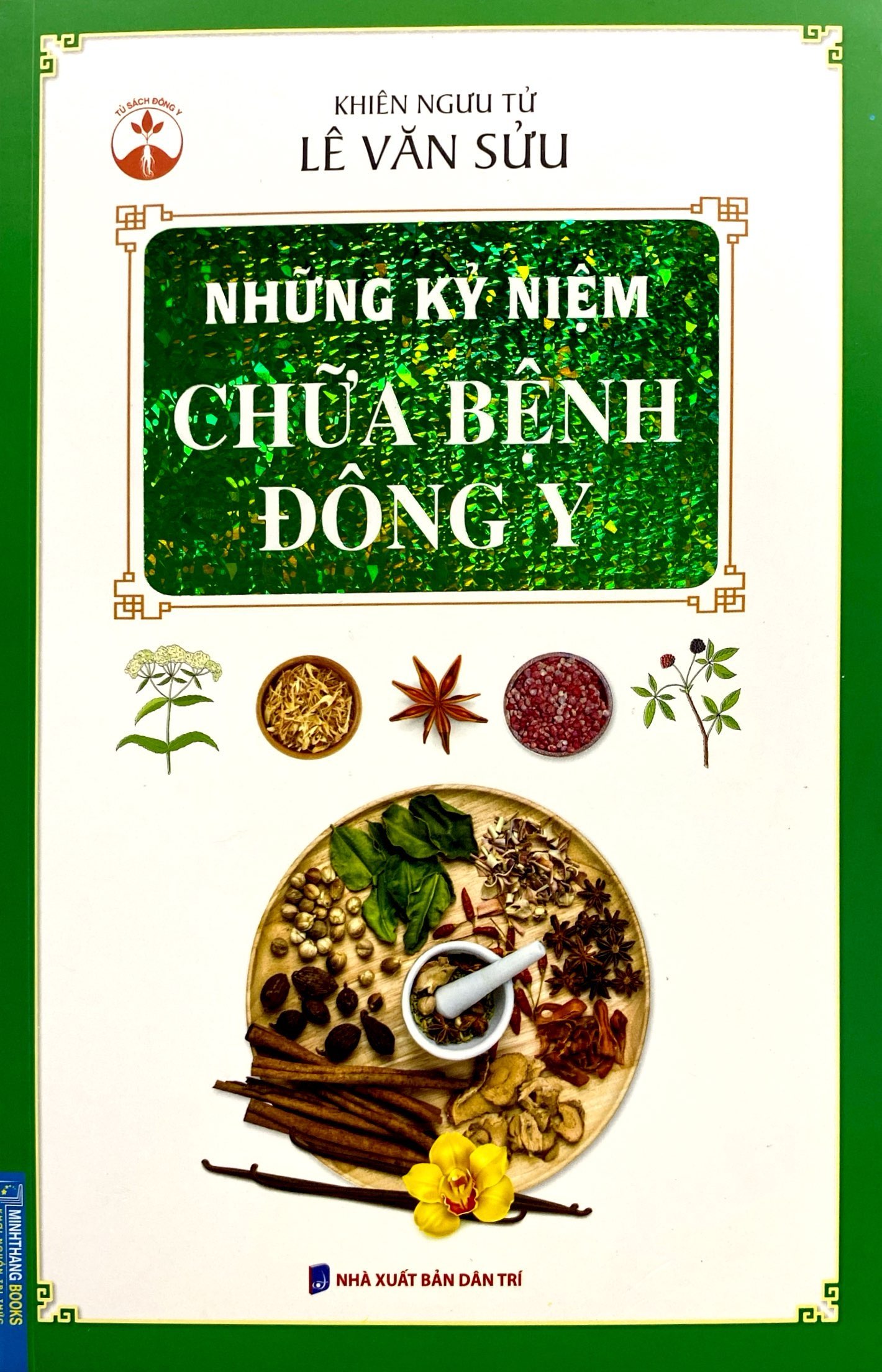 những kỷ niệm chữa bệnh đông y - Ảnh 2