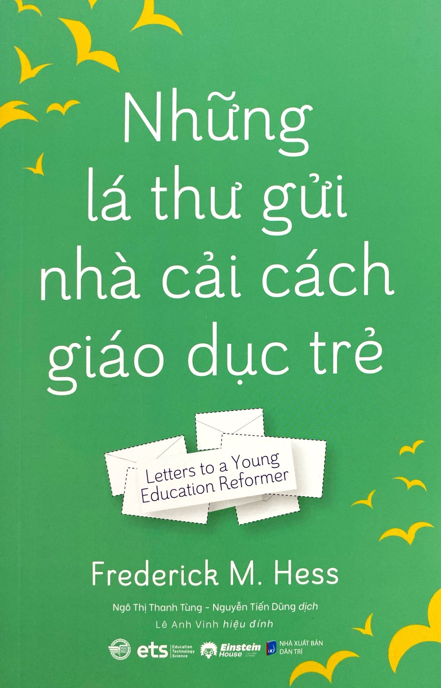 những lá thư gửi nhà cải cách giáo dục trẻ - letters to a young education reformer - Ảnh 2