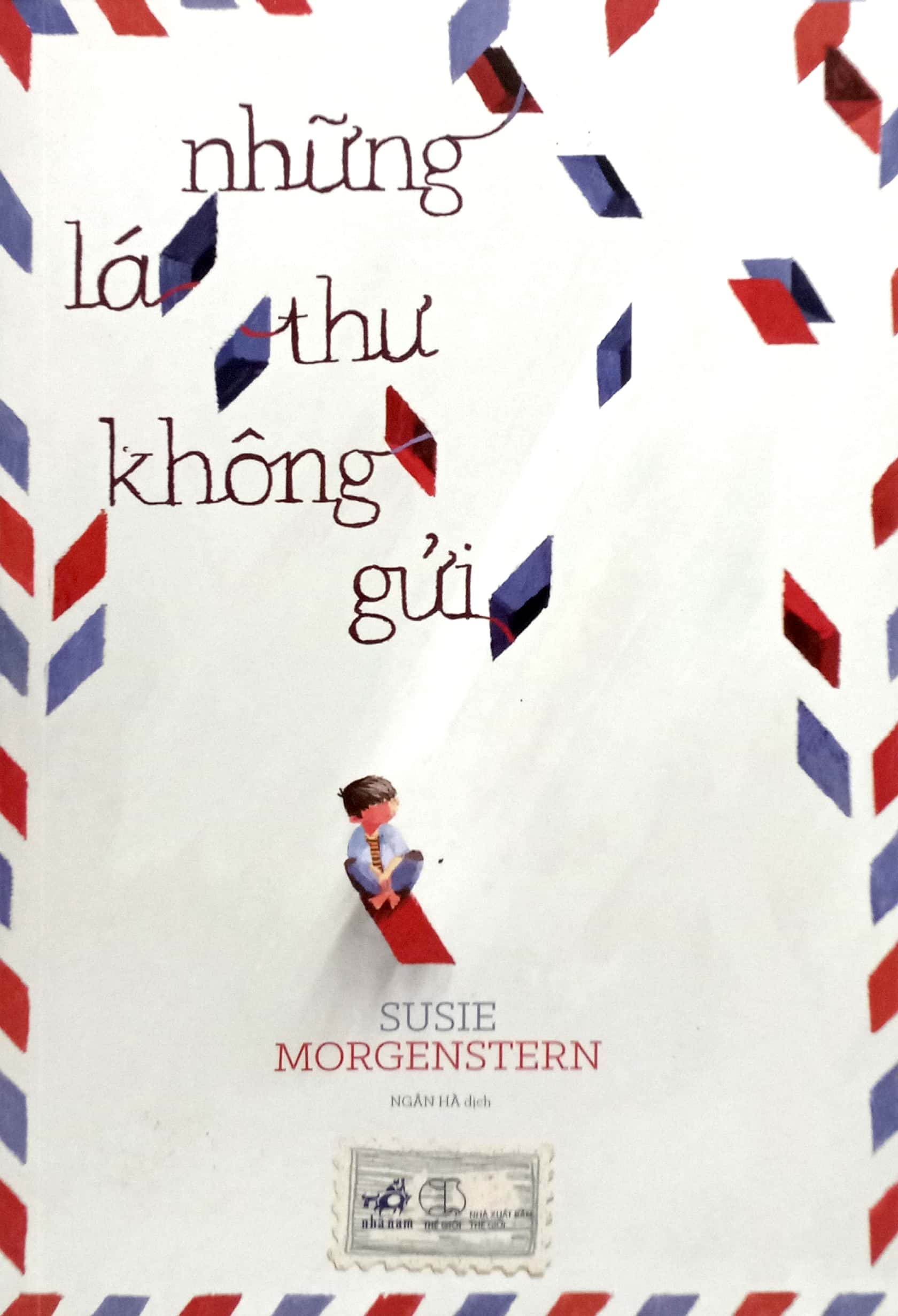 những lá thư không gửi (tái bản 2018) - Ảnh 3