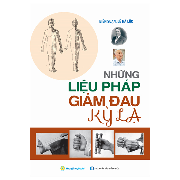 những liệu pháp giảm đau kỳ lạ (tái bản 2024)