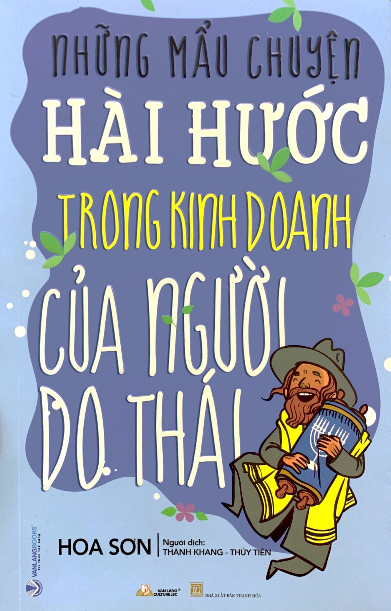 những mẫu chuyện hài hước trong kinh doanh của người do thái - Ảnh 2