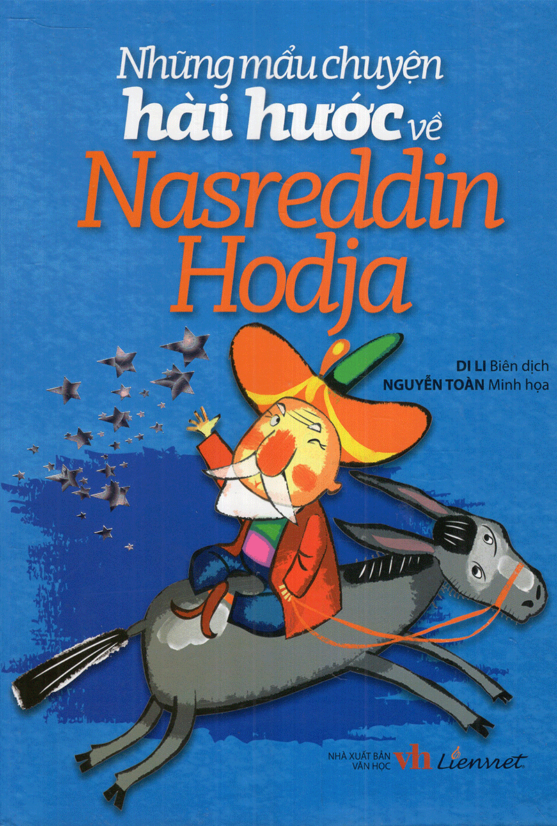 những mẩu chuyện hài hước về nasreddin hodja (tái bản 2018) - Ảnh 2