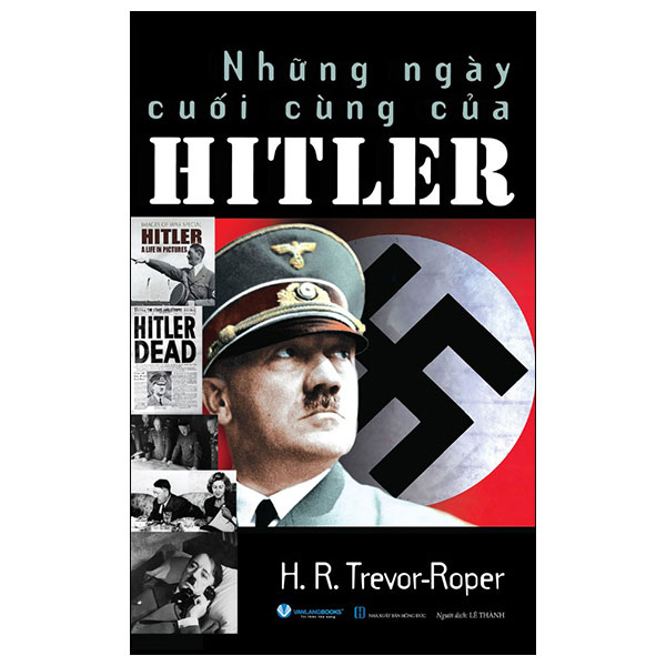 Những Ngày Cuối Cùng Của Hitler (Tái Bản 2025)