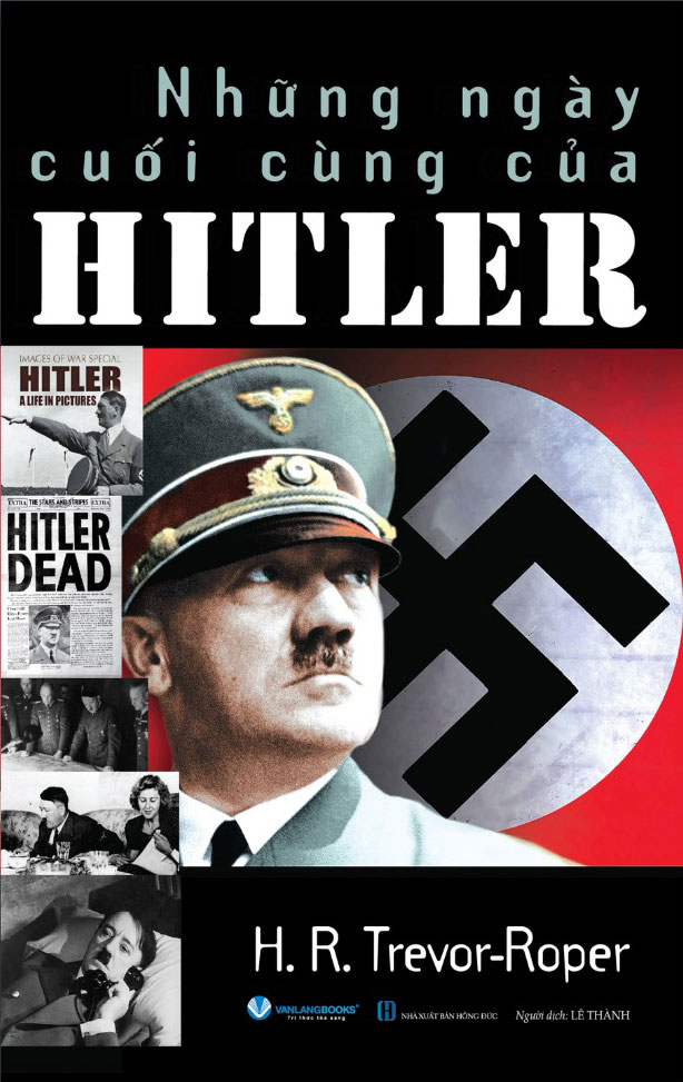 Những Ngày Cuối Cùng Của Hitler (Tái Bản 2025) - Ảnh 2