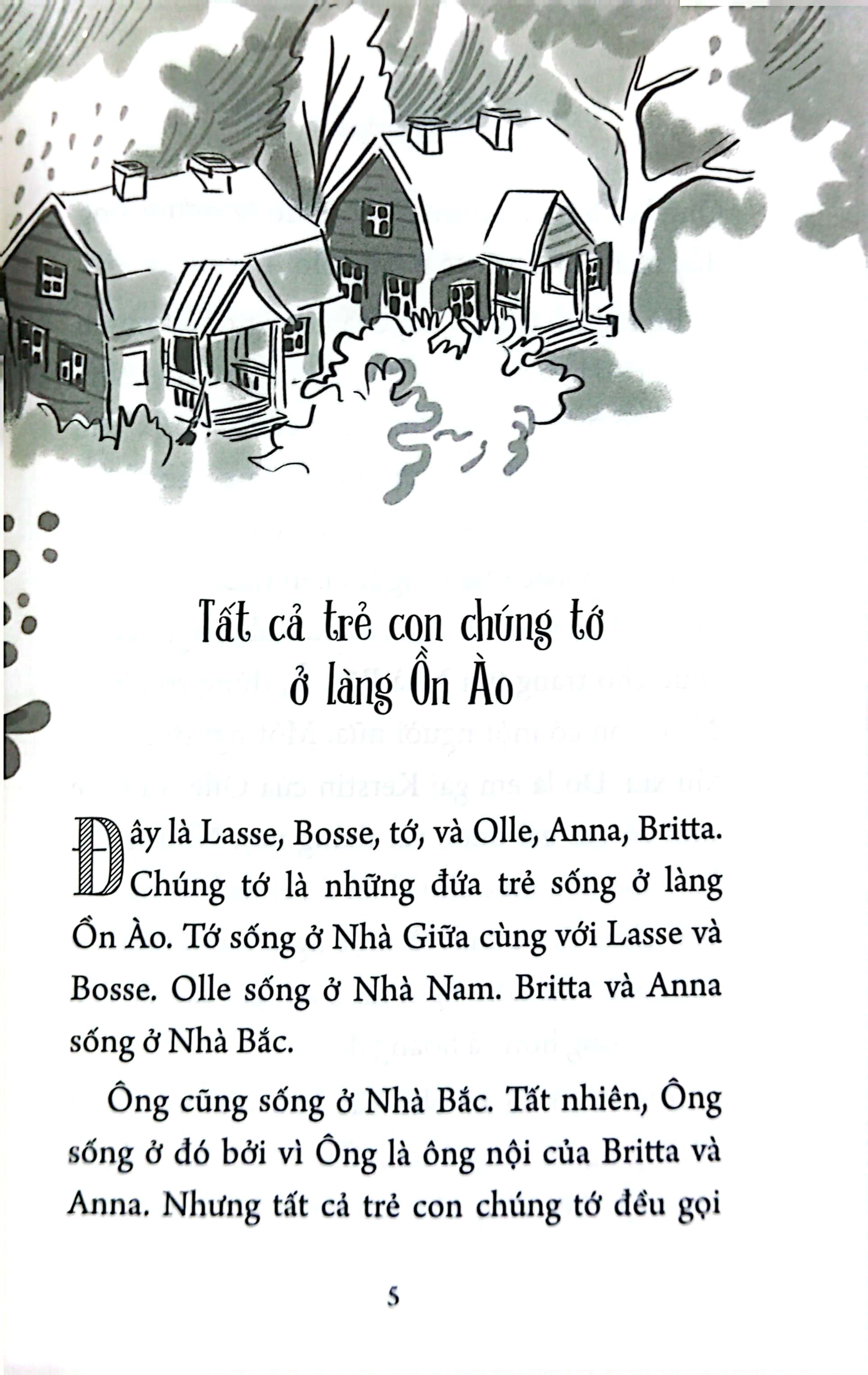 những ngày hạnh phúc ở làng ồn ào - Ảnh 4