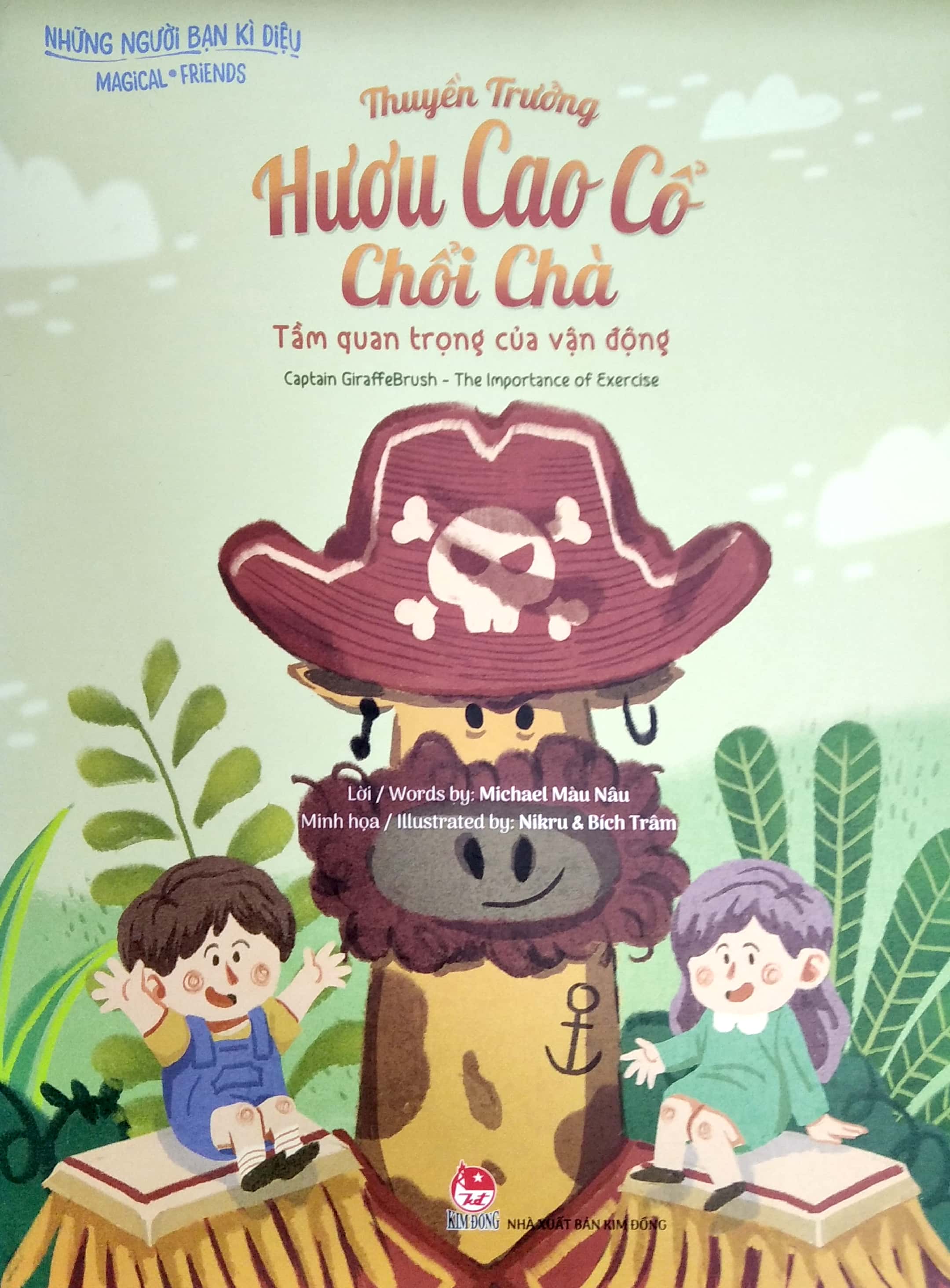 những người bạn kì diệu - thuyền trưởng hươu cao cổ chổi chà - tầm quan trọng của vận động - captain giraffebrush - the importance of exercise - Ảnh 3