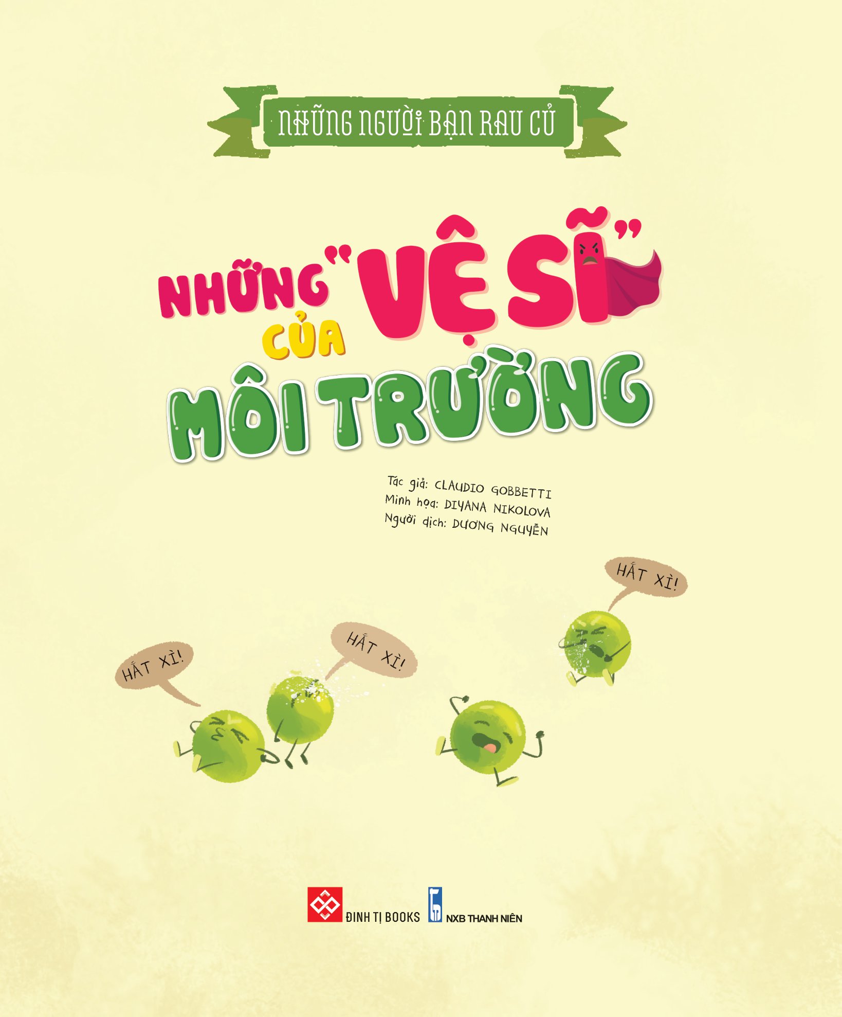 những người bạn rau củ - những "vệ sĩ" của môi trường - Ảnh 4