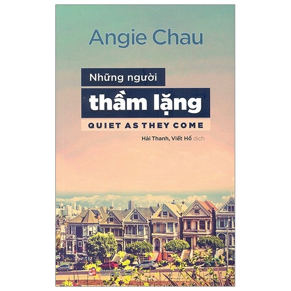 những người thầm lặng - quiet as they come - Ảnh 2