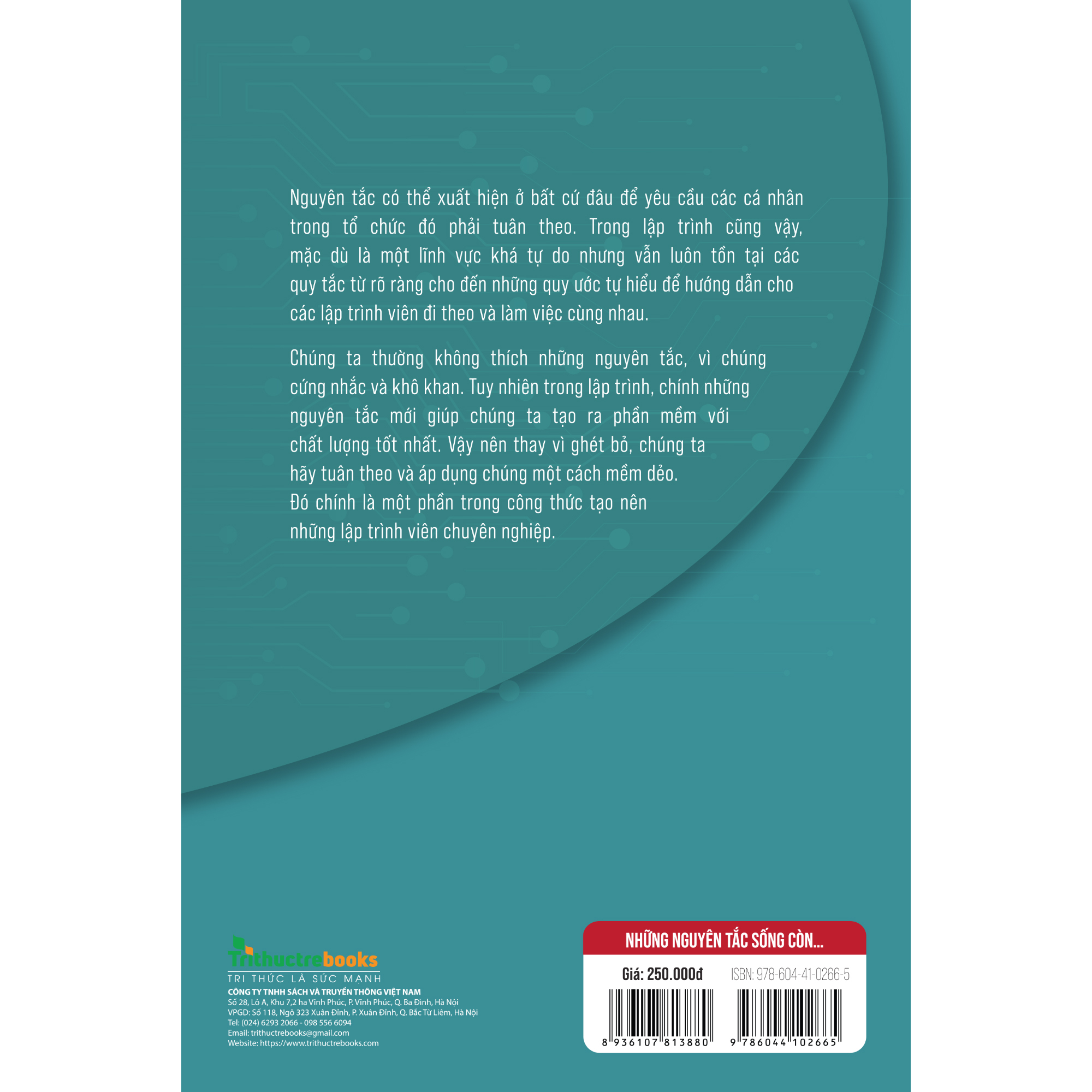 những nguyên tắc sống còn trong lập trình - để viết mã gọn gàng và dễ nâng cấp bảo trì - Ảnh 3