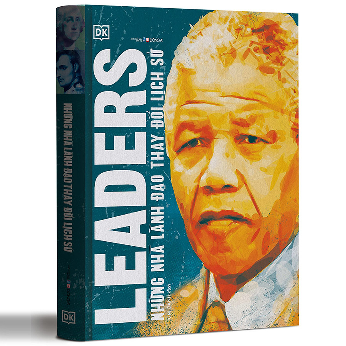 những nhà lãnh đạo thay đổi lịch sử (bìa cứng) - Ảnh 9