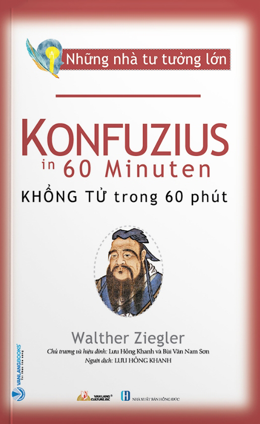 những nhà tư tưởng lớn - konfuzius trong 60 phút - Ảnh 2
