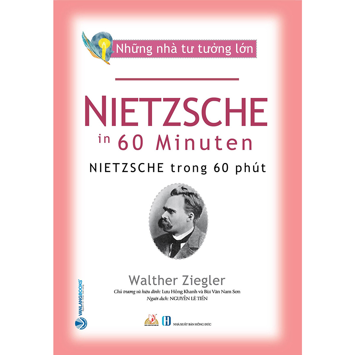những nhà tư tưởng lớn - nietzsche trong 60 phút - Ảnh 2