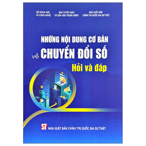 những nội dung cơ bản về chuyển đổi số - hỏi và đáp