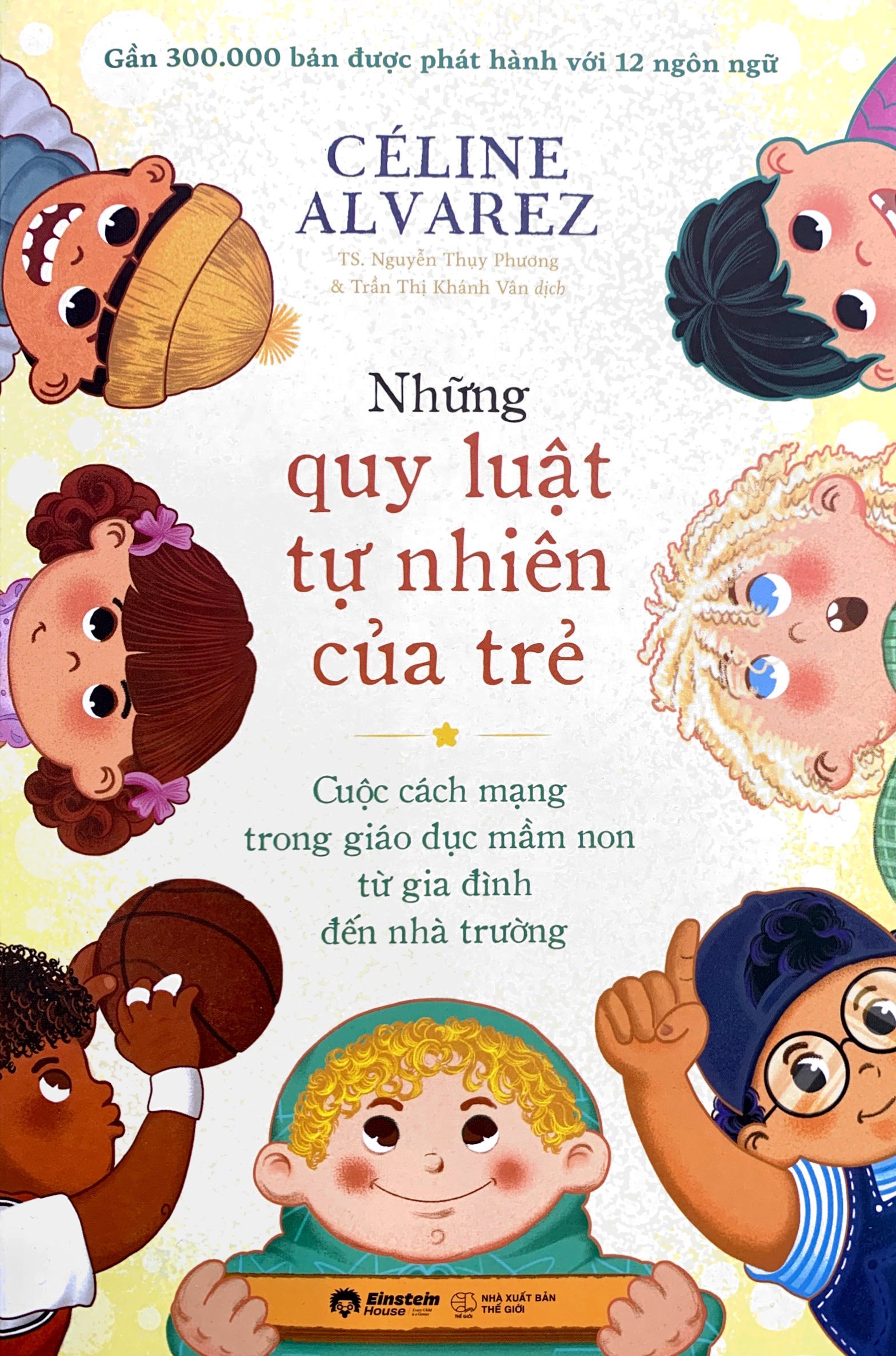 những quy luật tự nhiên của trẻ - cuộc cách mạng trong giáo dục mầm non từ gia đình đến nhà trường - Ảnh 2