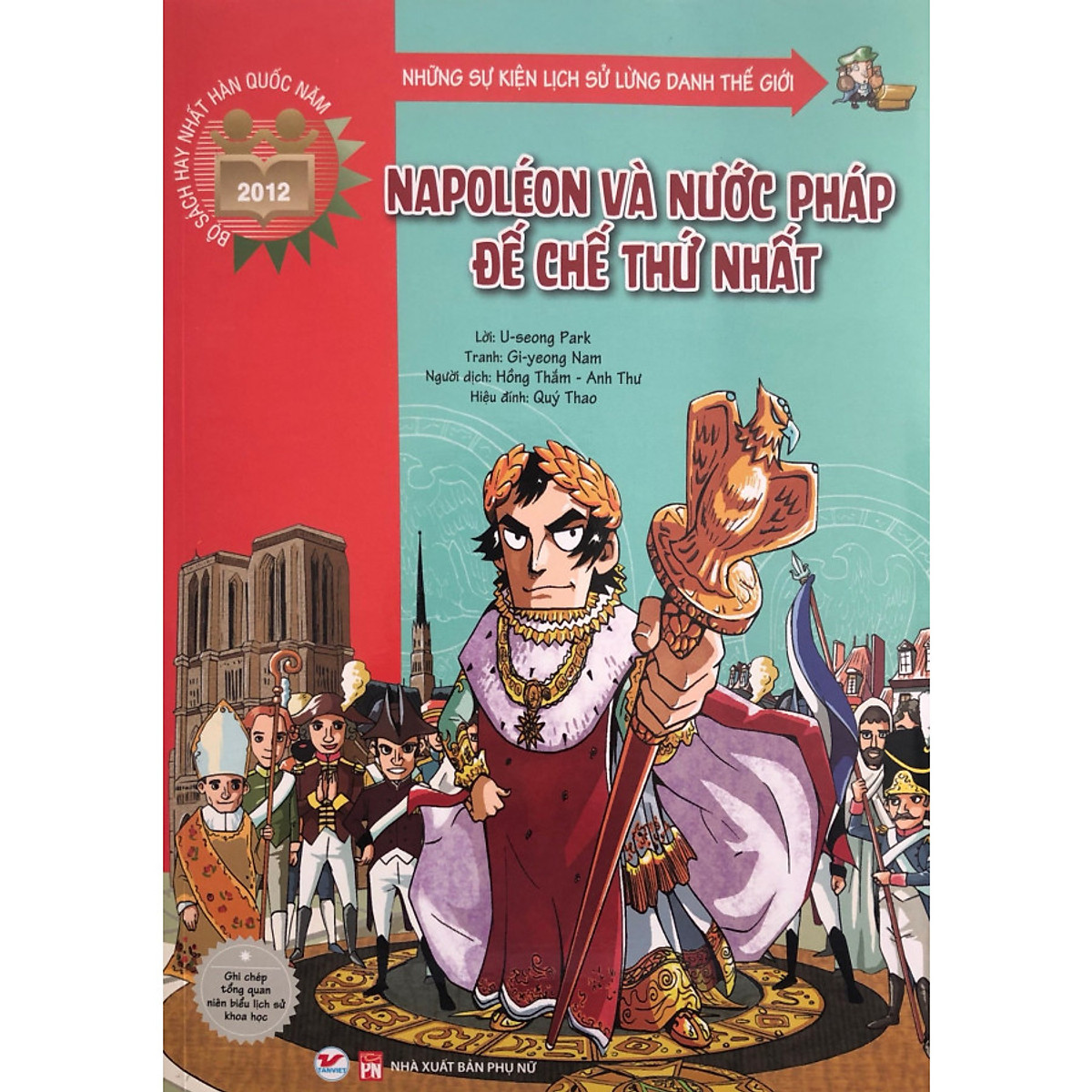những sự kiện lịch sử lừng danh thế giới - napoléon và nước pháp - đế chế thứ nhất - Ảnh 2