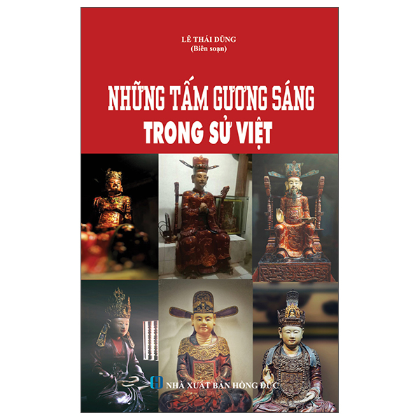 Những Tấm Gương Sáng Trong Sử Việt (Tái Bàn)