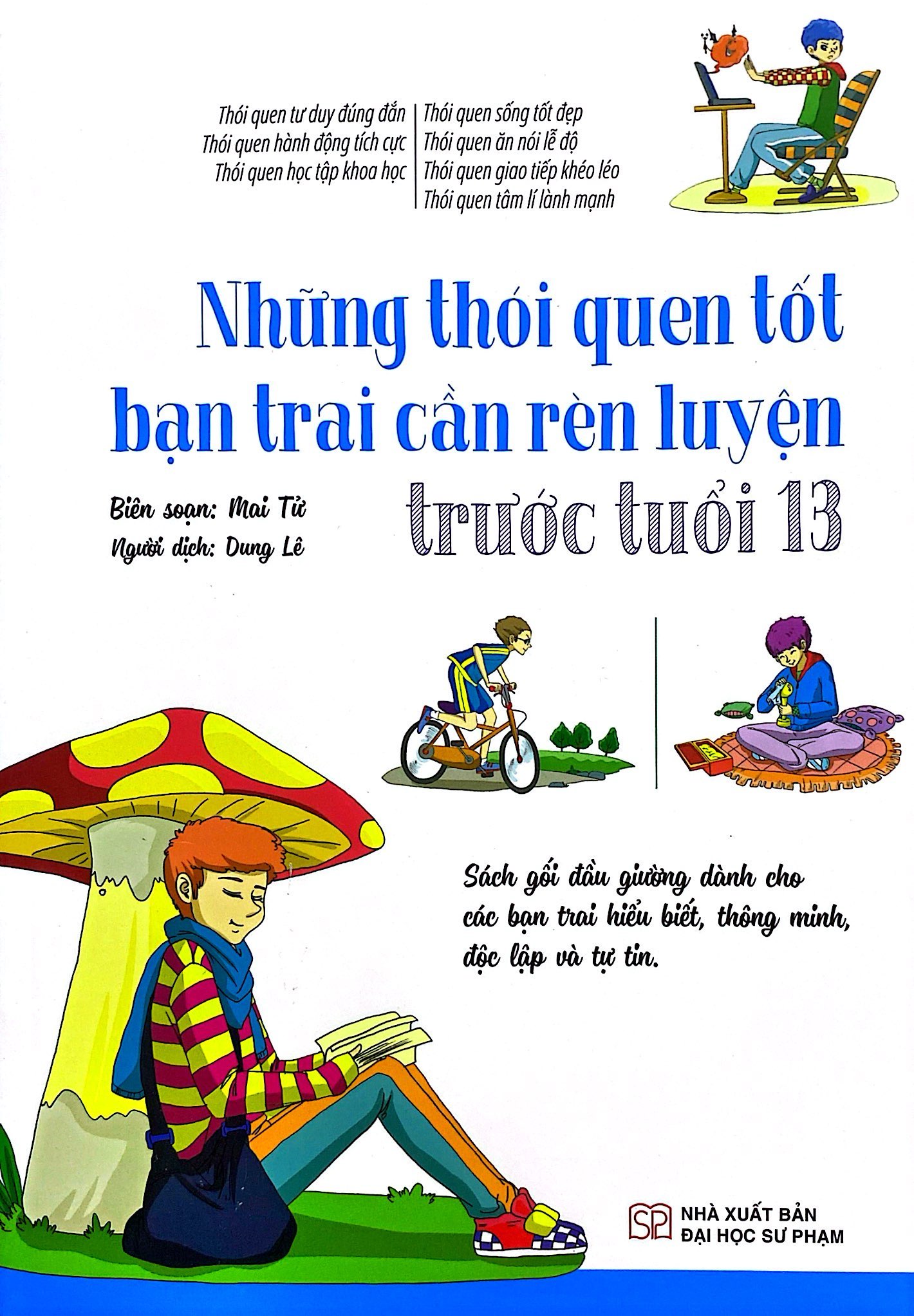 những thói quen tốt bạn trai cần rèn luyện trước tuổi 13 - Ảnh 2