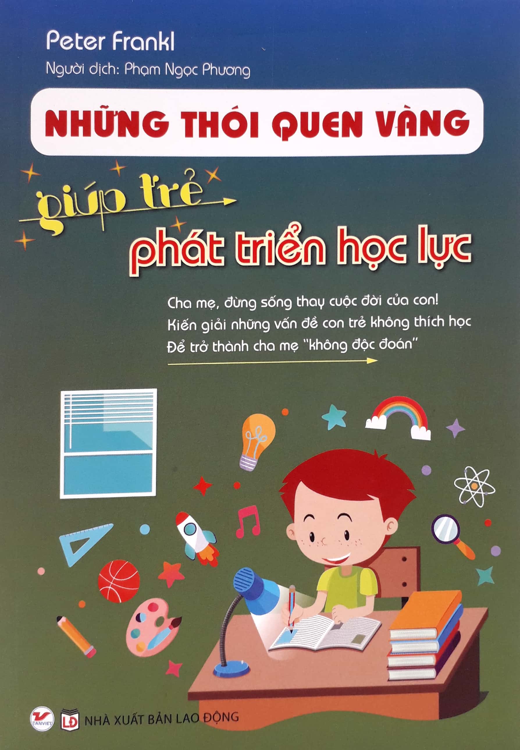 những thói quen vàng giúp trẻ phát triển học lực - Ảnh 2
