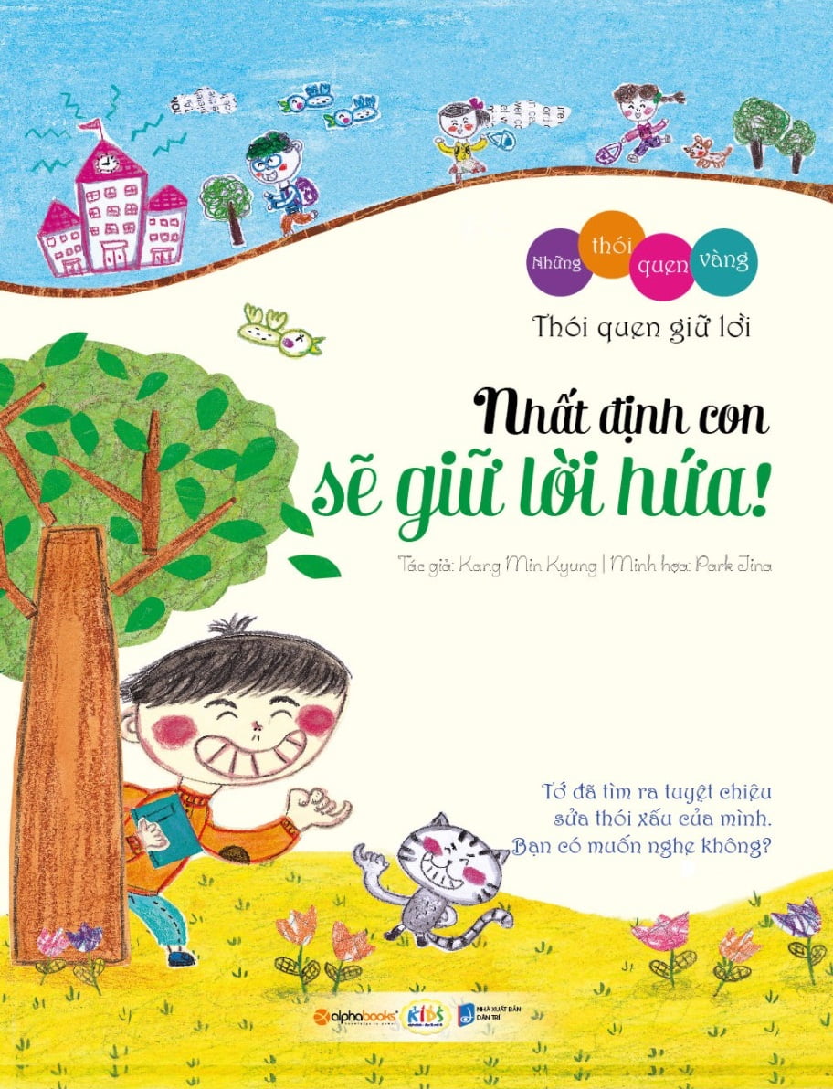 những thói quen vàng - nhất định con sẽ giữ lời hứa! (tái bản 2023) - Ảnh 2