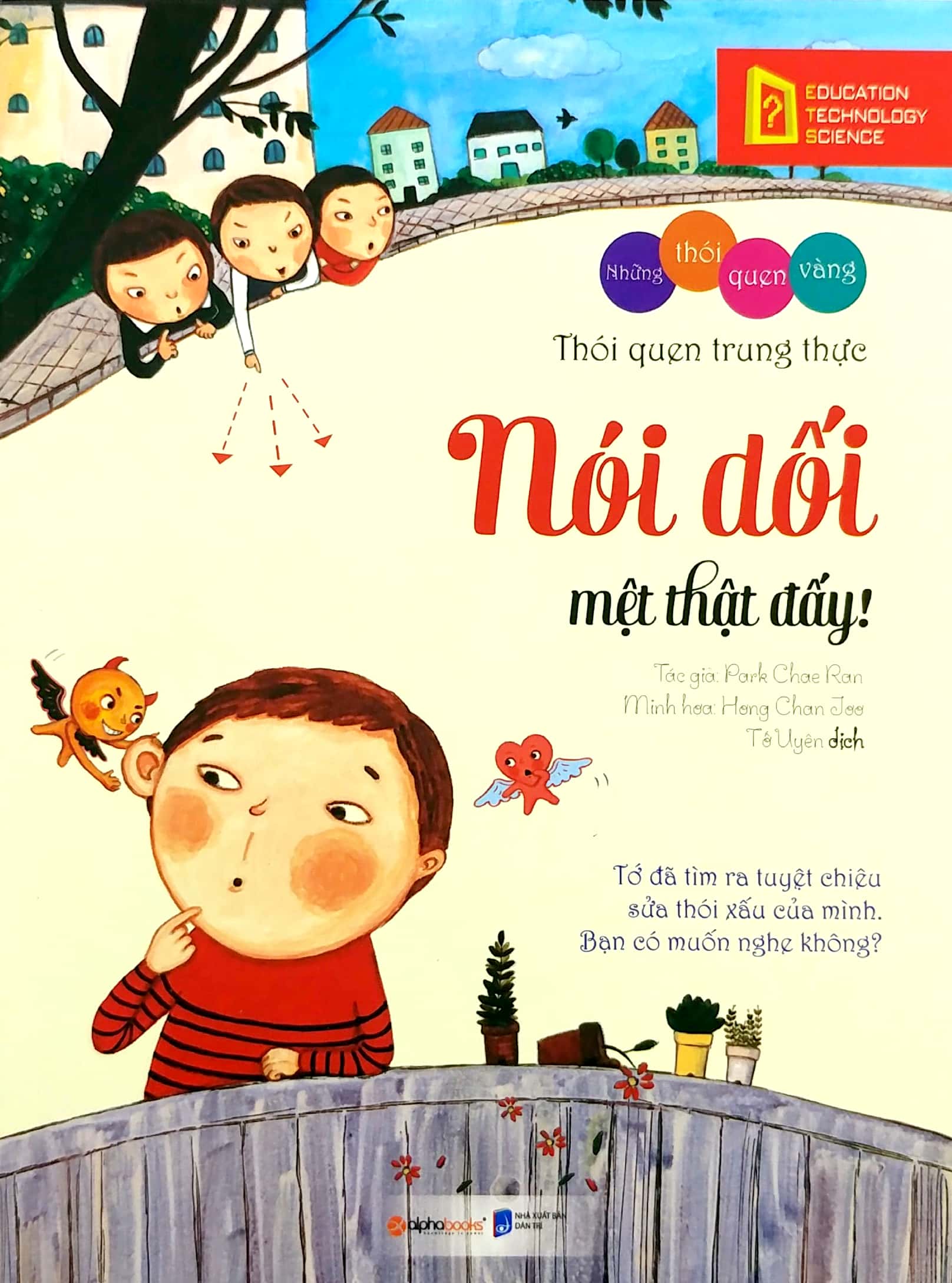 những thói quen vàng - nói dối mệt thật đấy! (tái bản 2019) - Ảnh 3