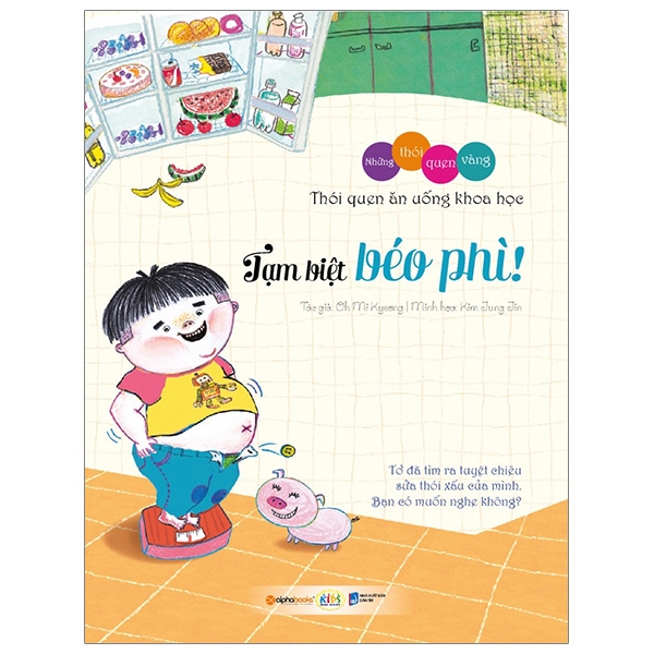 những thói quen vàng - tạm biệt béo phì (tái bản 2019) - Ảnh 2