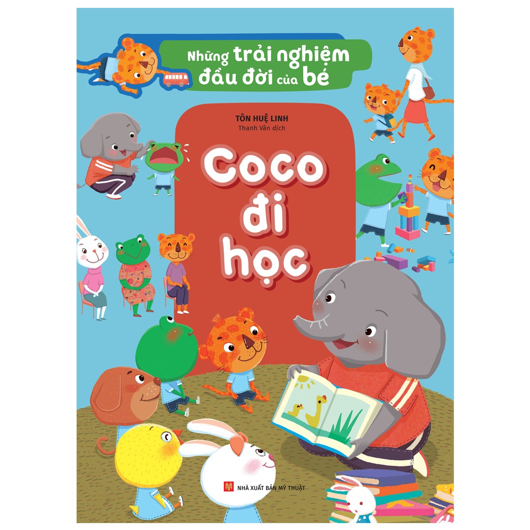 những trải nghiệm đầu đời của bé - coco đi học - Ảnh 2