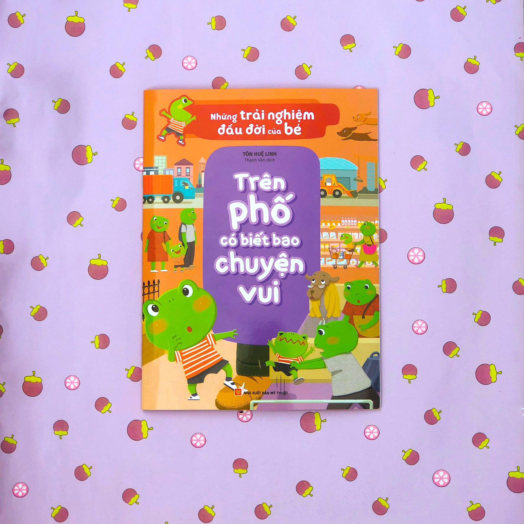 những trải nghiệm đầu đời của bé - trên phố có biết bao chuyện vui - Ảnh 3