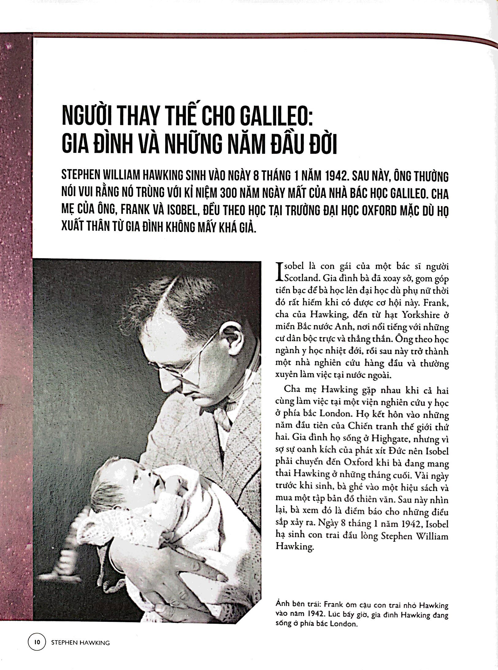 những trí tuệ vĩ đại - hawking: người đàn ông phi thường, một thiên tài vĩ đại và cha đẻ của thuyết vạn vật - Ảnh 8