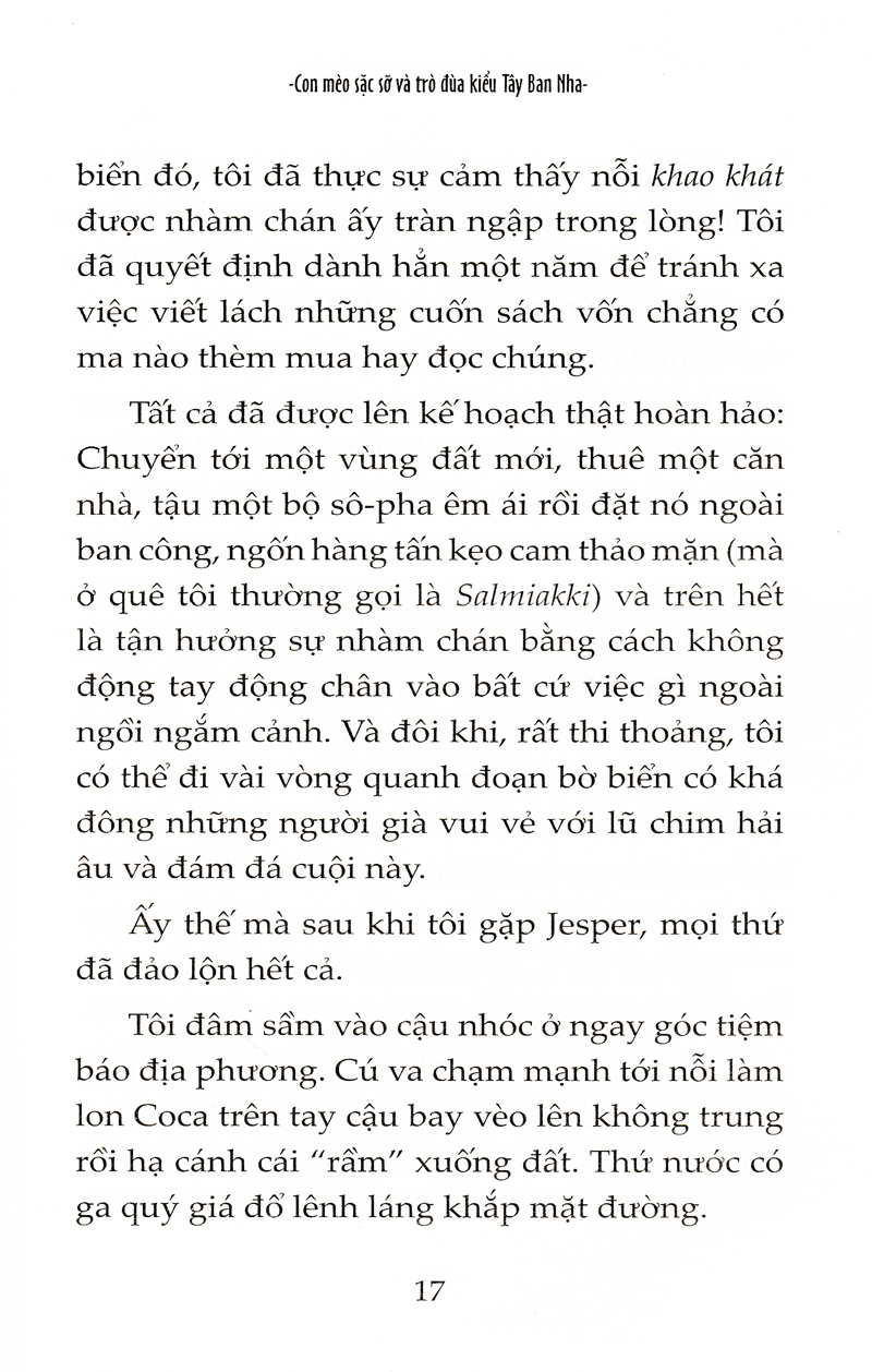 những trò lố của jesper xúi quẩy - con mèo sặc sỡ và trò đùa kiểu tây ban nha - Ảnh 14