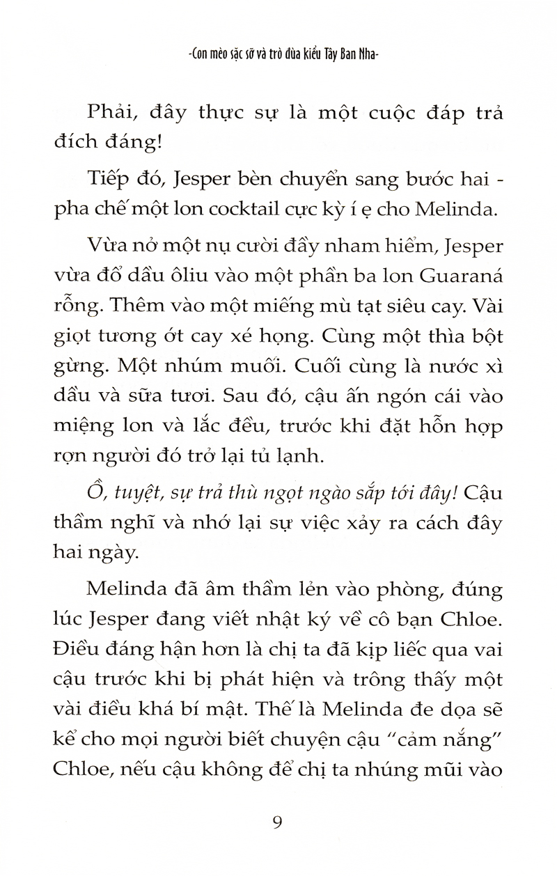 những trò lố của jesper xúi quẩy - con mèo sặc sỡ và trò đùa kiểu tây ban nha - Ảnh 6