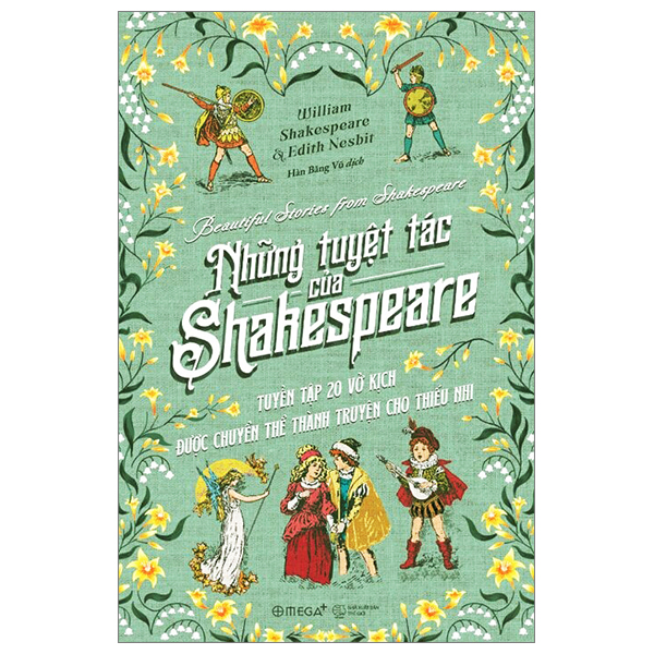 những tuyệt tác của shakespeare - tuyển tập 20 vở kịch được chuyển thể thành truyện cho thiếu nhi