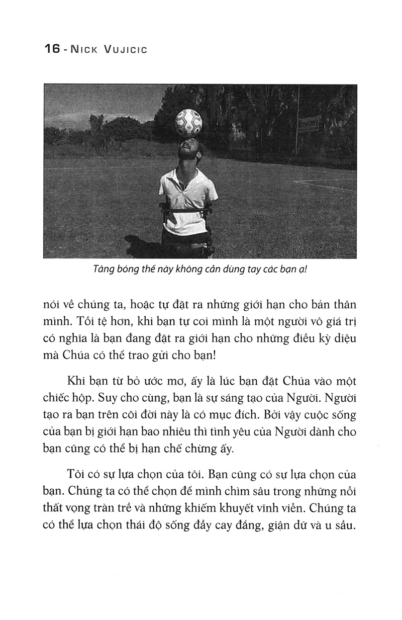 nick vujicic - cuộc sống không giới hạn (tái bản 2022) - Ảnh 7
