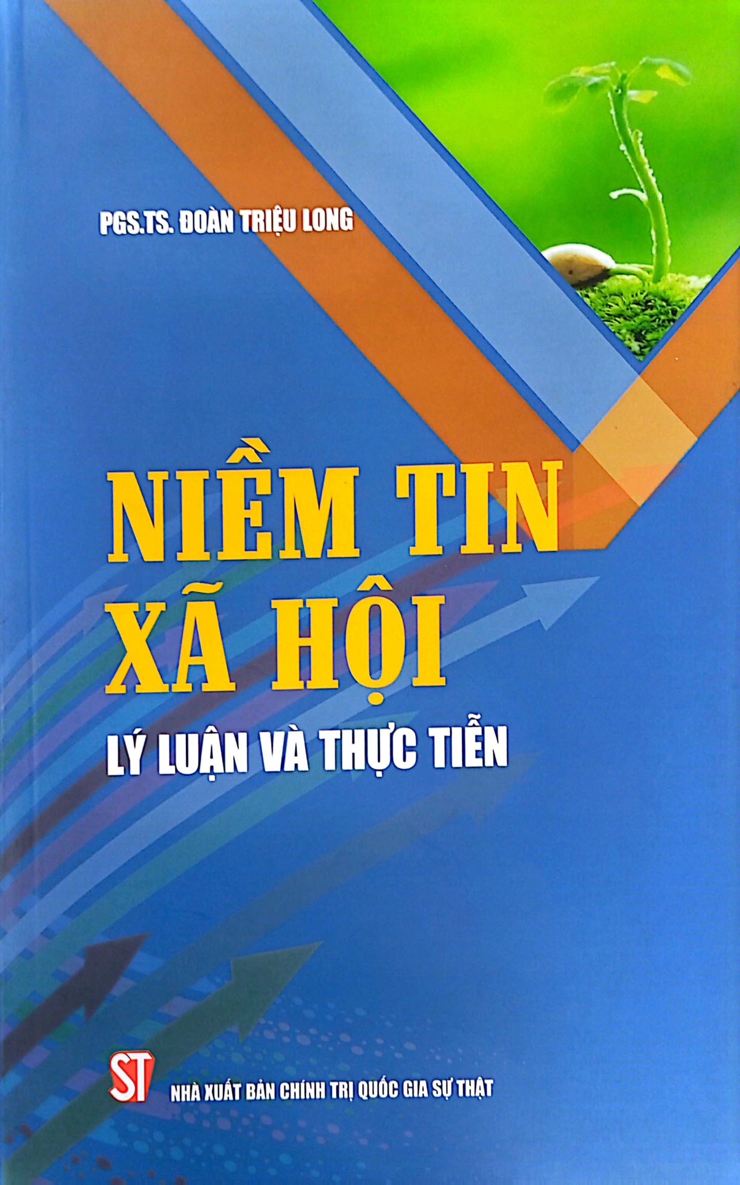 niềm tin xã hội - lý luận và thực tiễn - Ảnh 2
